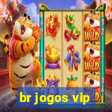 br jogos vip